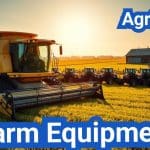 Farm Equipment: Everything You Need to Know