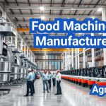 Food Machinery Manufacturers in the U.S.: How to Choose Reliable Vendors