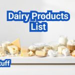 Dairy Products List: From Fluid Milk to Cheese and Ice Cream