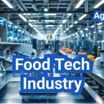 Food Tech Industry: Startups, Funding, and Smart Factory Trends in the U.S.