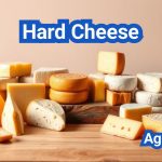 Hard Cheese: Meaning, Characteristics, Making, Types, List, Examples And Uses