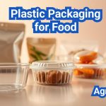 Plastic Packaging for Food: Safety, Recyclability, and Design for U.S. Markets