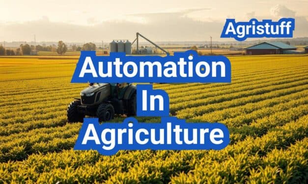 Automation In Agriculture: Labor Savings, Safety, and Where to Start