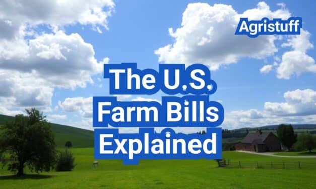 Farm Bills Explained: Why They Matter and What Farmers Should Watch