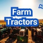 Farm Tractors: Horsepower Classes, Transmissions, and What Fits Your Operation