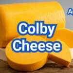What is Colby Cheese? Flavor, Texture & How It Differs From Cheddar