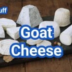 Goat Cheese: Flavor, Texture, and Best Pairings