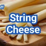 String Cheese: How It’s Made and Is It a Good Snack?