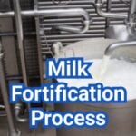 Milk Fortification Process: How Vitamins A & D Are Added